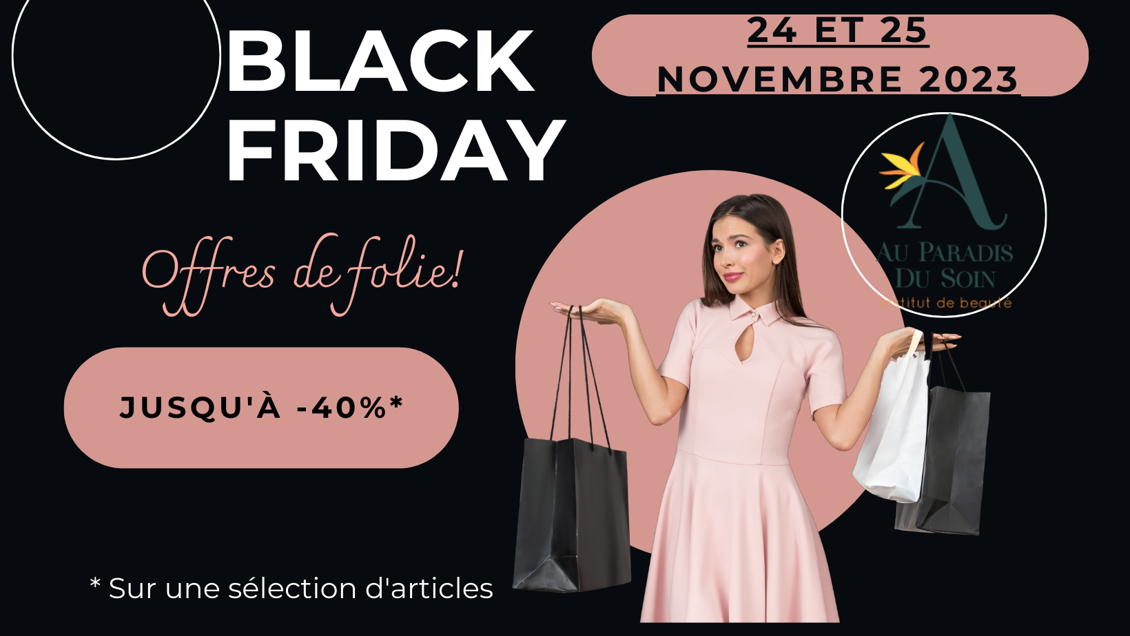 Black Friday 24 et 25 Novembre